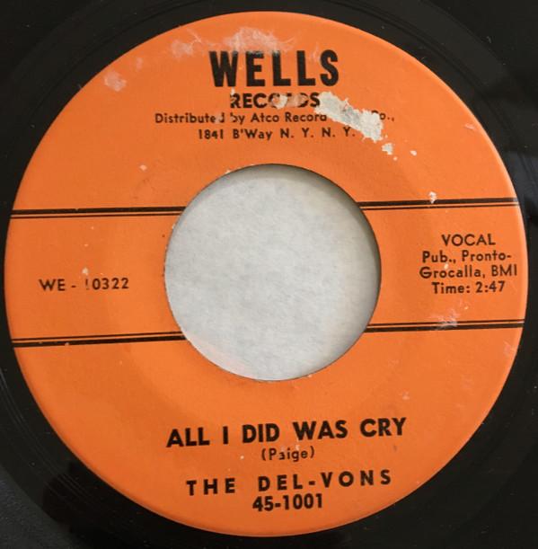 The Del-Vons - All I Did Was Cry / Gone Forever