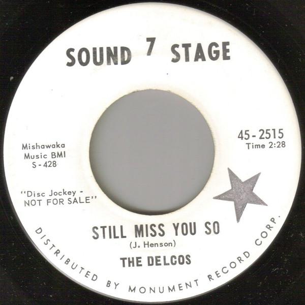The Delcos - Still Miss You So / Just Ask