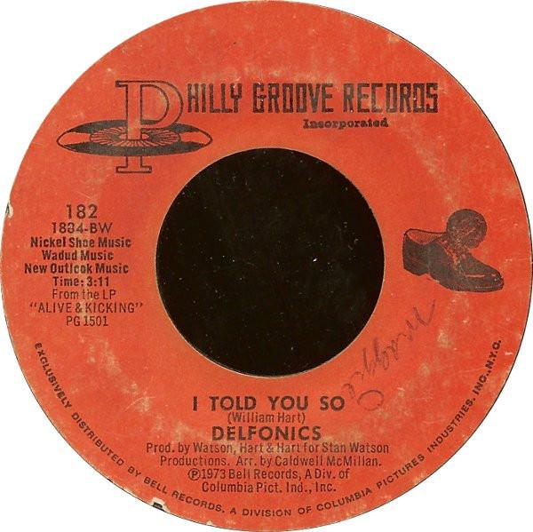 The Delfonics - I Told You So / Seventeen And In Love