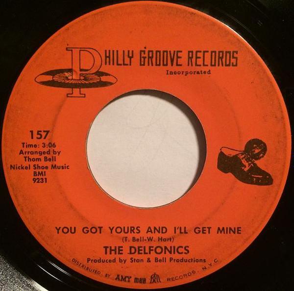 The Delfonics - You Got Yours And I'll Get Mine / Loving Him