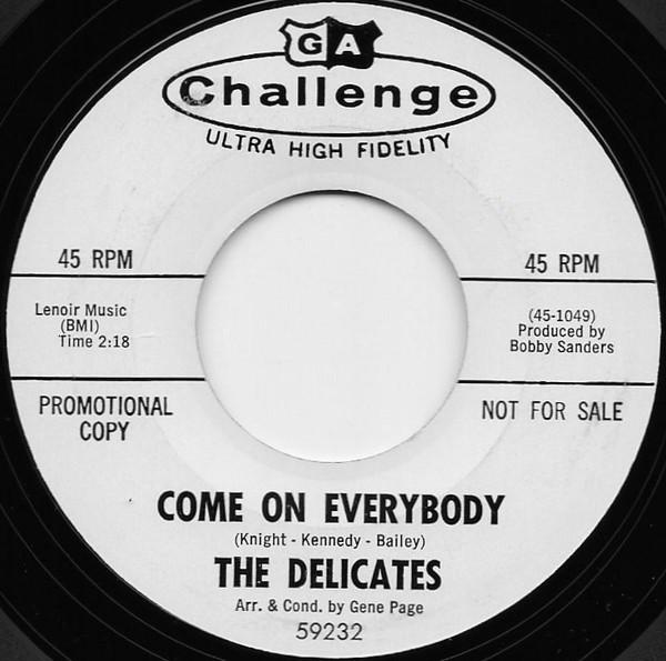 The Delicates - Come On Everybody / I've Been Hurt