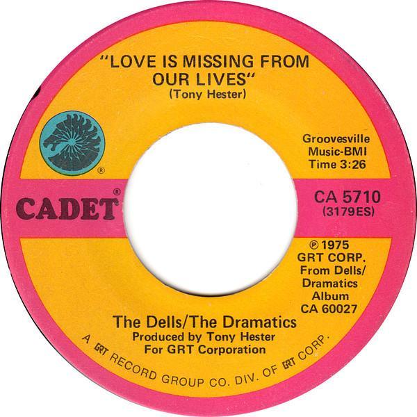 The Dells, The Dramatics - Love Is Missing From Our Lives / I'm In Love