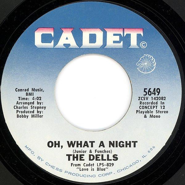 The Dells - Oh, What A Night