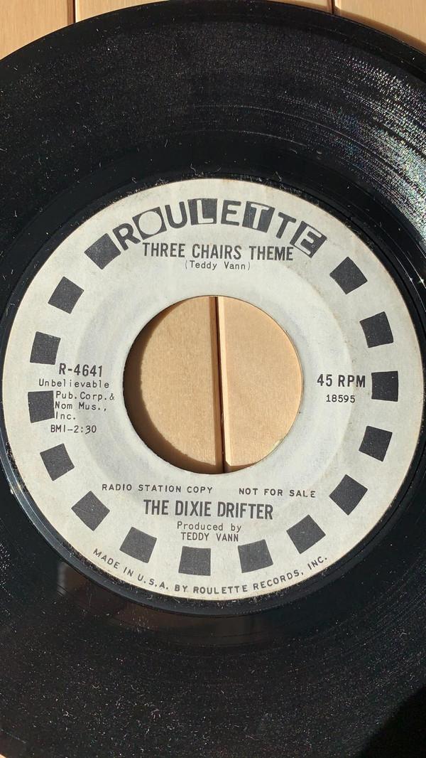 The Dixie Drifter - Soul Heaven / Three Chairs Theme