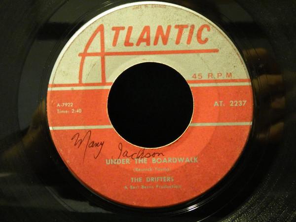 The Drifters - Under The Boardwalk / I Don't Want To Go On Without You