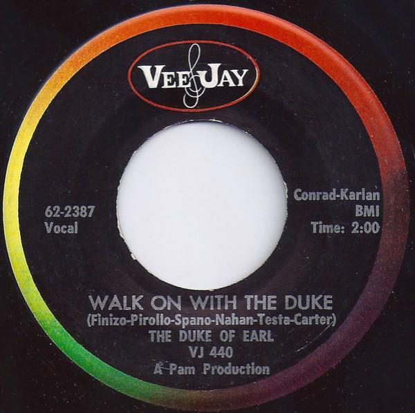 The Duke Of Earl - Walk On With The Duke / London Town