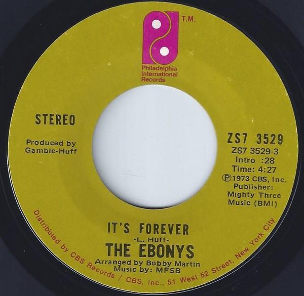 The Ebonys - It's Forever / Sexy Ways