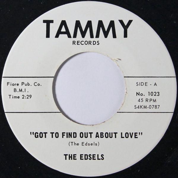 The Edsels - Got To Find Out About Love