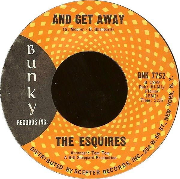 The Esquires - And Get Away