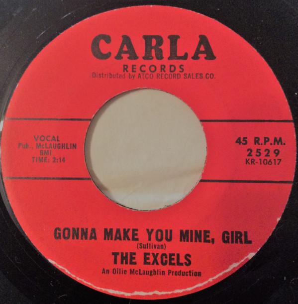 The Excels (2) - Gonna Make You Mine, Girl