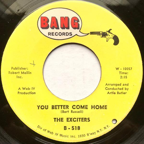 The Exciters - You Better Come Home / Weddings Make Me Cry