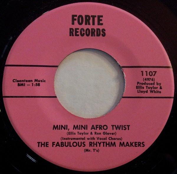 The Fabulous Rhythm Makers - Mini, Mini Afro Twist / Ya Gotta Be Doing It
