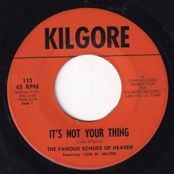 The Famous Echoes Of Heaven - It's Not Your Thing / Only The Strong Shall Survive