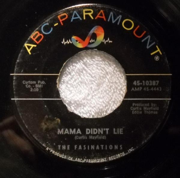 The Fascinations - Mama Didn't Lie / Someone Like You