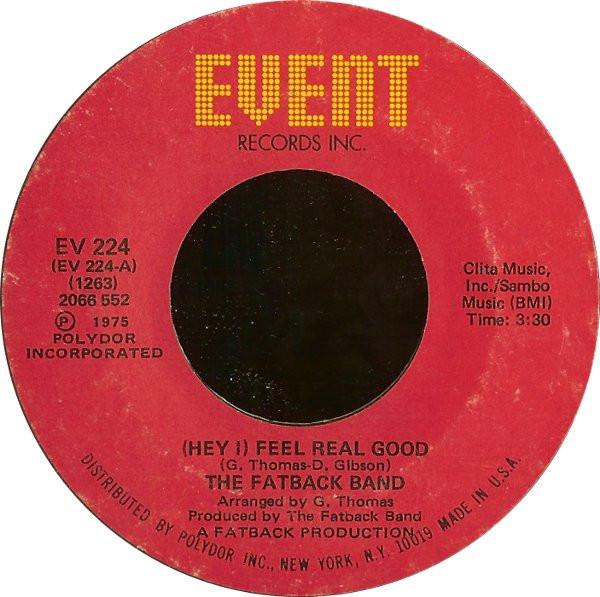 The Fatback Band - (Hey I) Feel Real Good