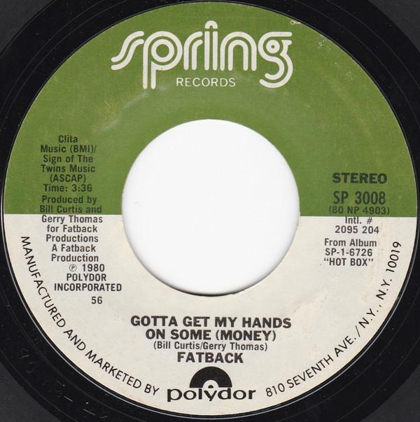 The Fatback Band - Gotta Get My Hands On Some (Money)