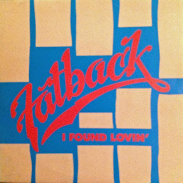 The Fatback Band - I Found Lovin'