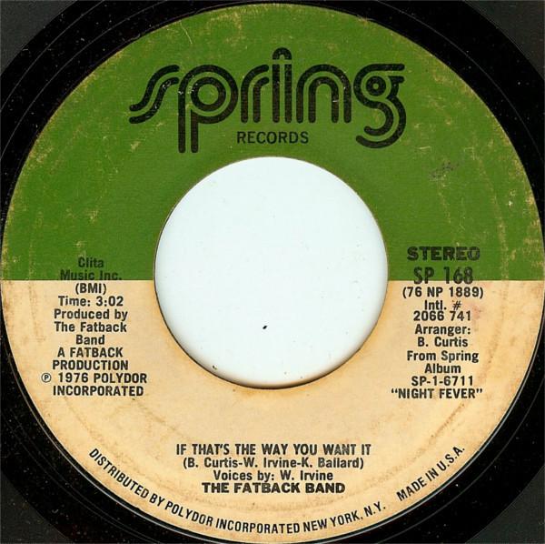 The Fatback Band - If That's The Way You Want It / The Booty
