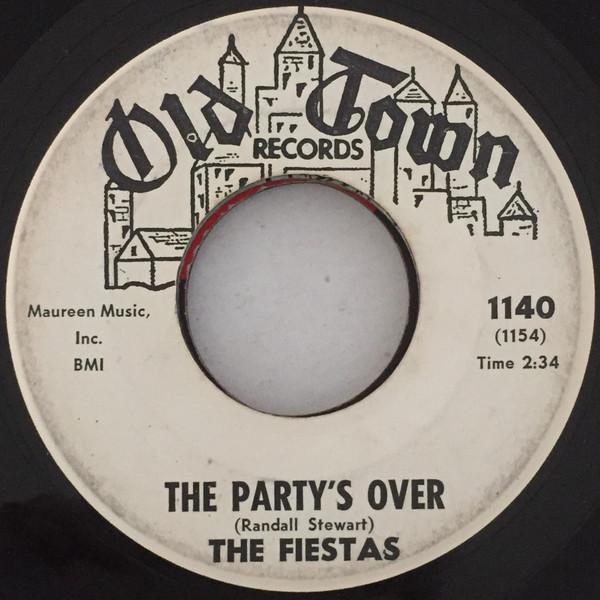 The Fiestas - The Party's Over / Try It One More Time