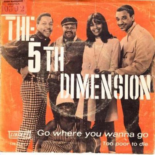 The Fifth Dimension - Go Where You Wanna Go