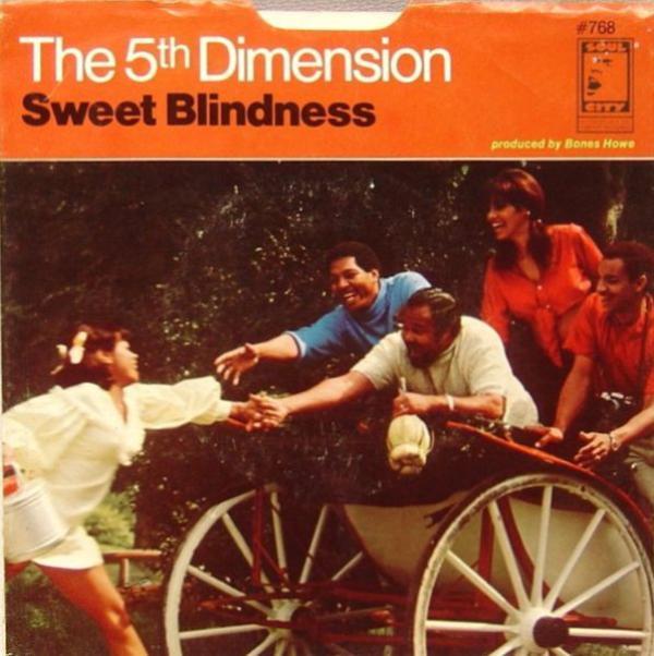 The Fifth Dimension - Sweet Blindness / Bobbie's Blues (Who Do You Think Of?)
