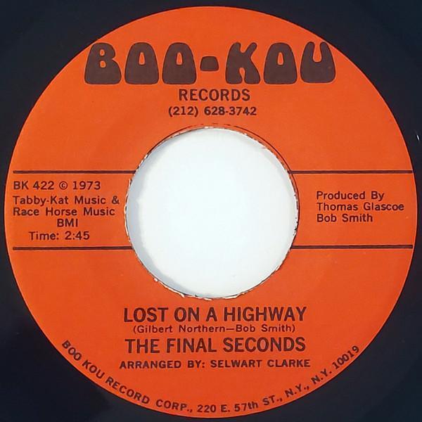 The Final Seconds - Lost On A Highway / Society