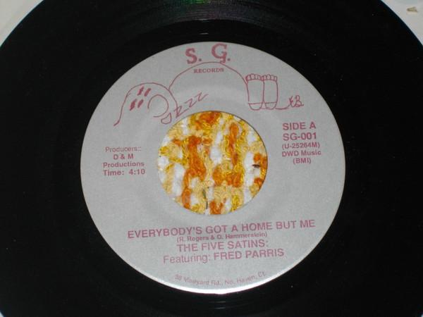 The Five Satins, Fred Parris - Everybody's Got A Home But Me