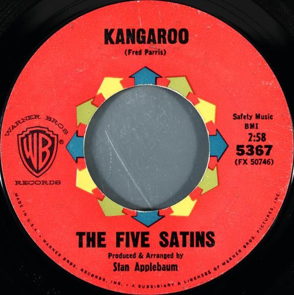 The Five Satins - Kangaroo / Remember Me