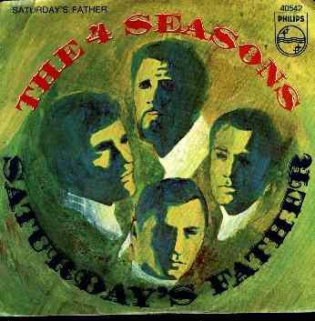 The Four Seasons - Saturday's Father / Good-Bye Girl