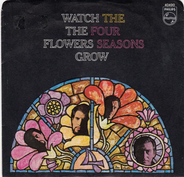 The Four Seasons - Watch The Flowers Grow