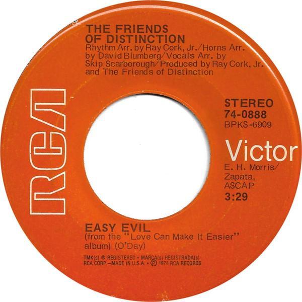 The Friends Of Distinction - Easy Evil / Ain't No Woman (Like The One I've Got)