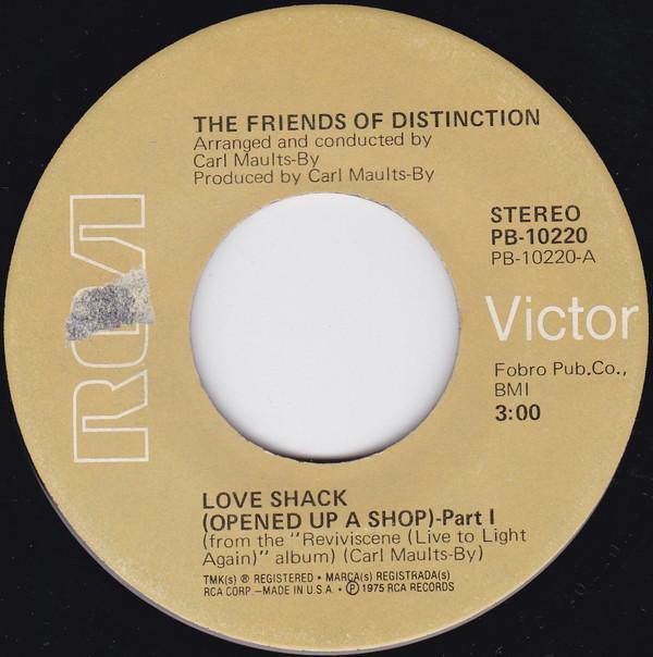 The Friends Of Distinction - Love Shack (Opened Up A Shop) Part 1 & 2