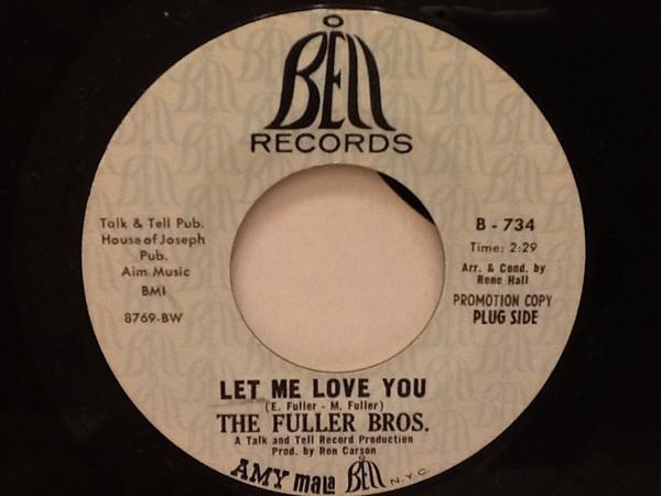 The Fuller Brothers - Let Me Love You / Don't Knock Me
