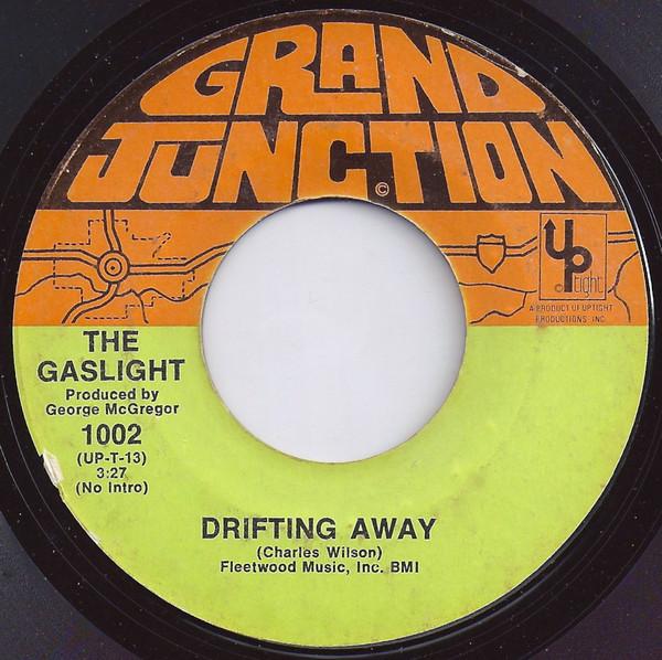 The Gaslight - Drifting Away / If You See Her