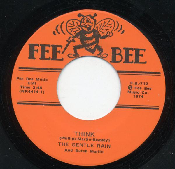 The Gentle Rain, Butch Martin  - Think / You And I
