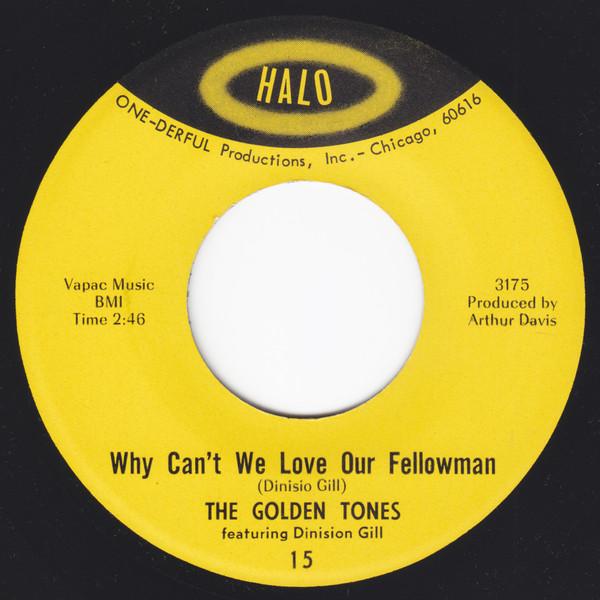 The Golden Tones (7) - Why Can't We Love Our Fellowman