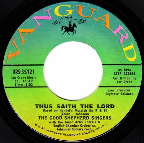 The Good Shepherd Singers - Thus Saith The Lord / Reach Out Your Hand