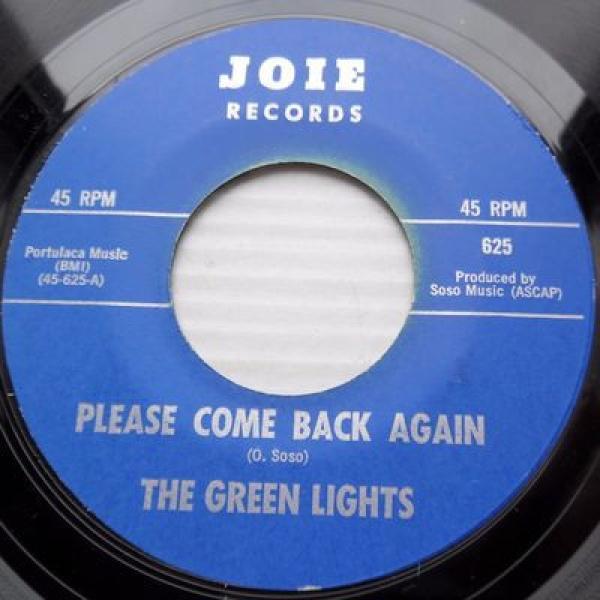 The Green Lights (2) - Please Come Back Again