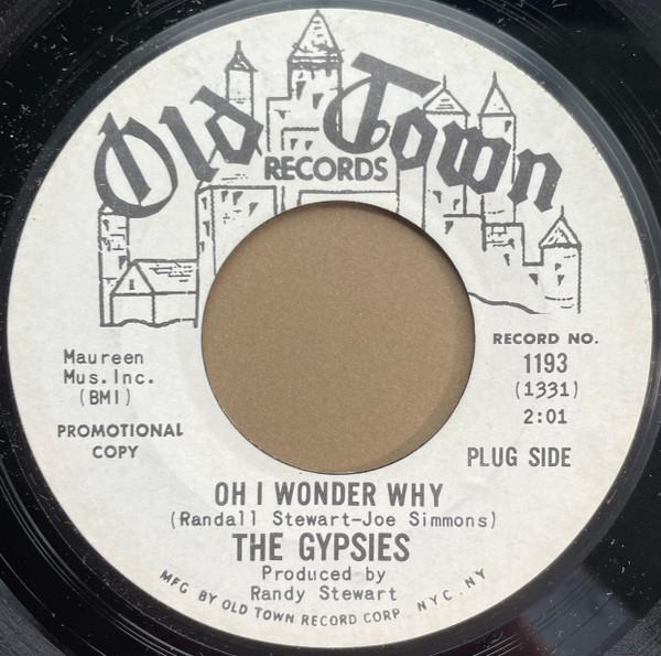 The Gypsies (2) - Oh I Wonder Why