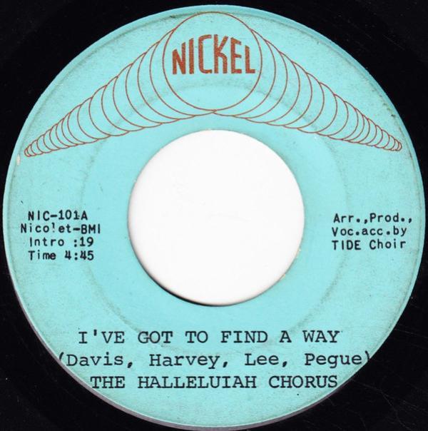 The Halleluiah Chorus, Richard Terry & Company - I've Got To Find A Way / Instrumental # One
