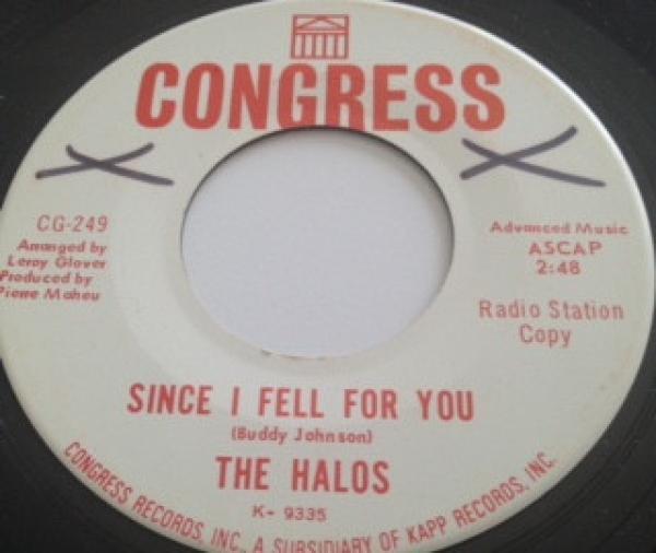 The Halos (3) - Since I Fell For You