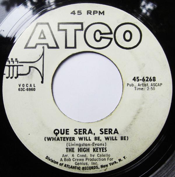 The High Keys - Que Sera, Sera