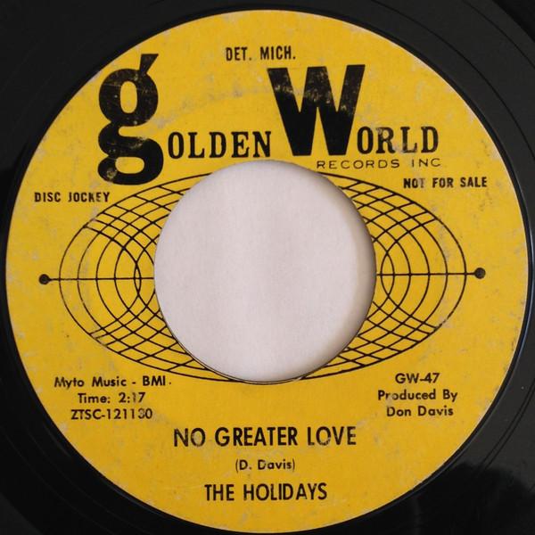 The Holidays - No Greater Love / Watch Out Girl