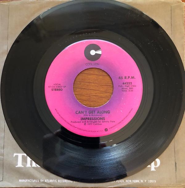 The Impressions - Can't Get Along / You're So Right For Me