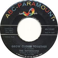 The Impressions - Grow Closer Together