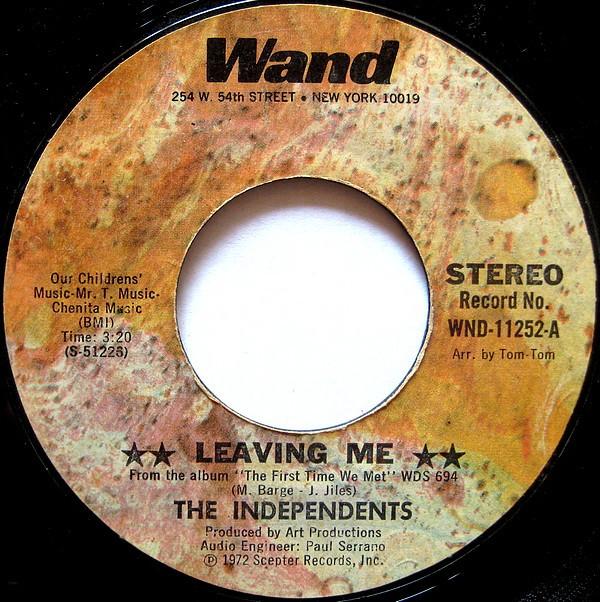 The Independents - Leaving Me / I Love You, Yes I Do