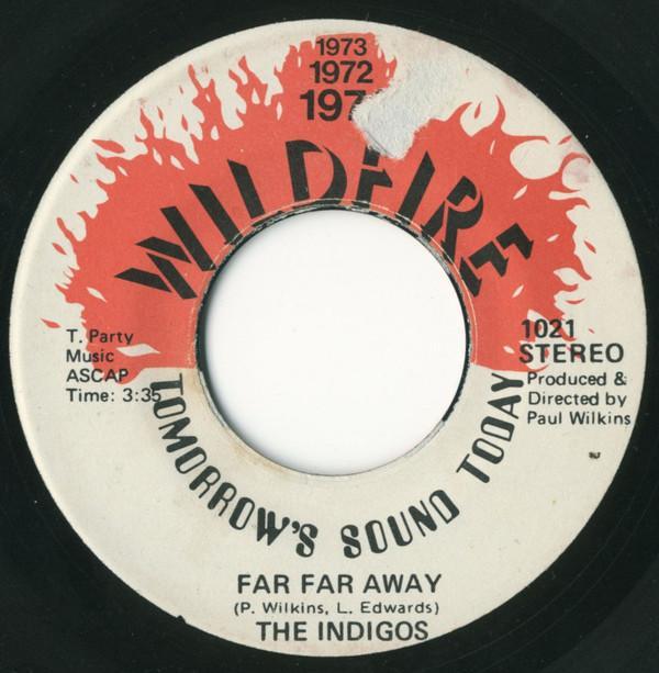 The Indigos (4) - Far Far Away / The Rest Of My Days