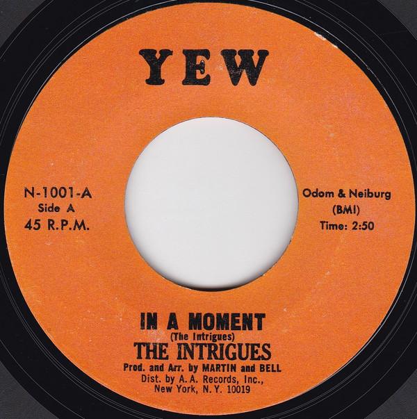 The Intrigues - In A Moment