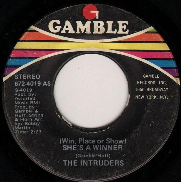 The Intruders - (Win, Place Or Show) She's A Winner