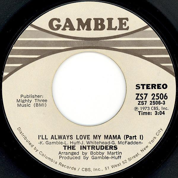 The Intruders - I'll Always Love My Mama